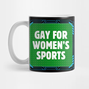 Gay For Women's Sports Mug